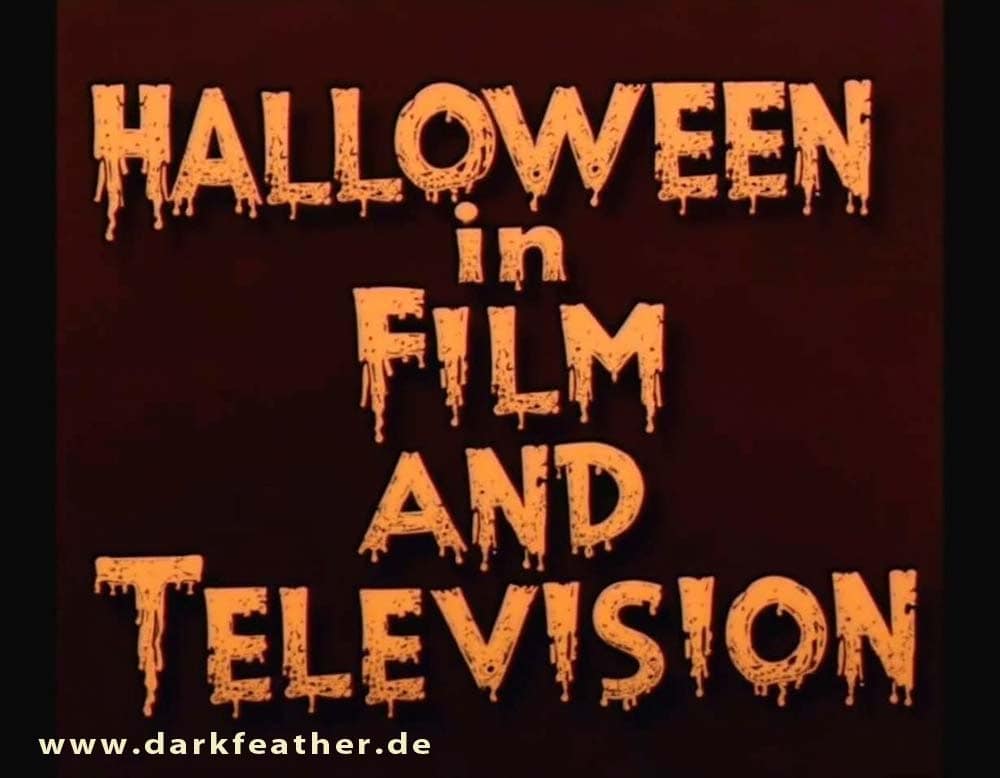 Halloween im Film und Fernsehen Halloween im Film und Fernsehen (NF)